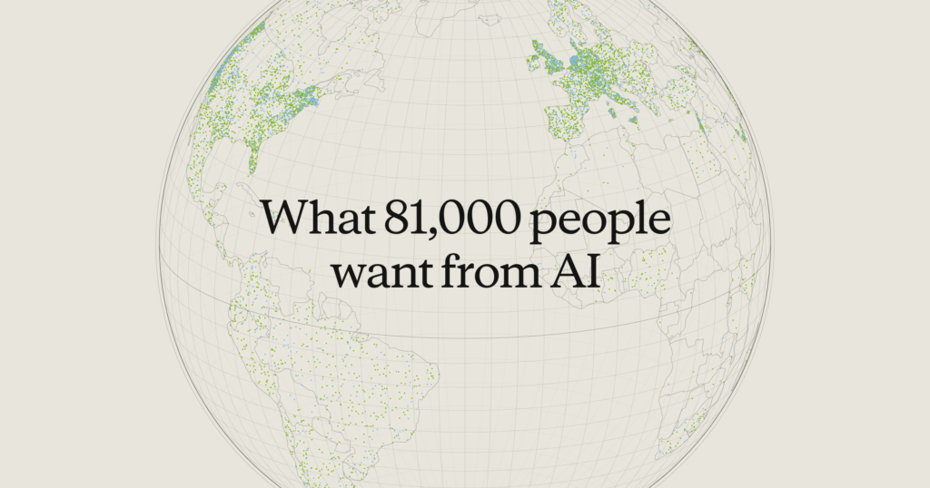 What 81,000 People Actually Want from AI (Anthropic’s Big Survey)